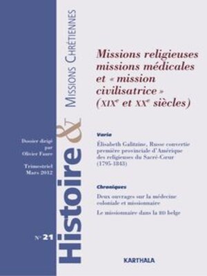 cover image of Missions religieuses missions médicales et mission civilisatrice (XIX e et XXe siècles)